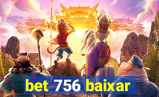 bet 756 baixar